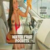 Watch Your Pockets (feat. YS Chosen) artwork