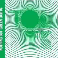 Nothing But Green Lights - Single - Tom Vek