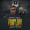 Thank God For Life (feat. Erigga) - Rayson lyrics