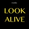 Look Alive - i-genius lyrics