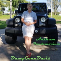 Anthem Pandemonium - Single - DawgGoneDavis