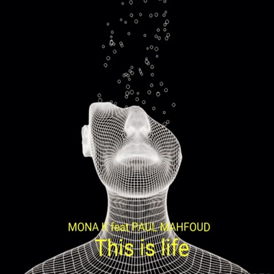 This Is Life (feat. Paul Mahfoud) - Single