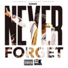 Never Forget (feat. Lul) - Single