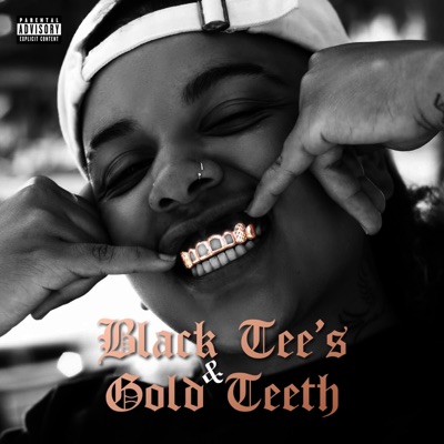 Black Tee's & Gold Teeth - EP