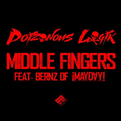 Middle Fingers (feat. Bernz) - Single