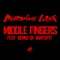 Middle Fingers (feat. Bernz) - Poizonous Logik lyrics