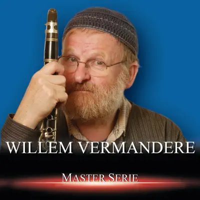 Master série : Willem Vermandere - Willem Vermandere