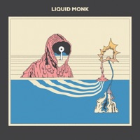 Liquid Monk - Liquid Monk