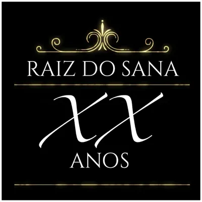 XX Anos - EP - Raiz Do Sana