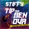 Tip and Ben Ova - Stiffy lyrics