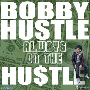 Always on the Hustle - EP