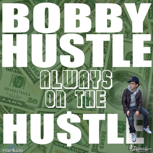 Always on the Hustle - EP