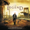 I Am Legend (Original Motion Picture Soundtrack) - James Newton Howard