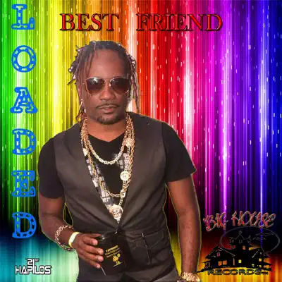 Best Friend - Single - Loaded