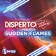 Sudden Flames Single