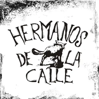 Hermanos De La Calle - Hermanos de la Calle Hermanos De La Calle - Hermanos de la Calle