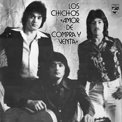 Amor de Compra y Venta - Los Chichos