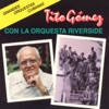Tito Gomez Con La Orquesta Riverside - Me Voy Pa' Pinar del Río