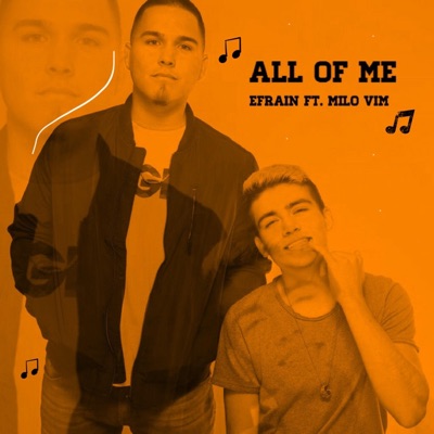 All of Me (feat. Milo Vim) - Single