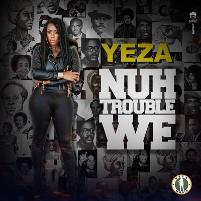 Nuh Trouble We - Single
