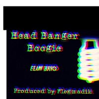 Head Banger Boogie - Single - Elan Brio