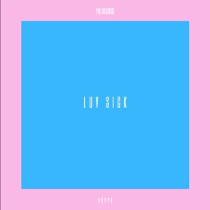 Luv Sick - Single
