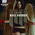 Bass Harder - Single album cover