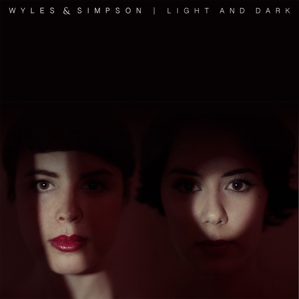 Light and Dark - Single - Wyles & Simpson