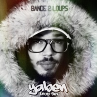 Yaben_trop Fier - Single - Bande 2 Loups