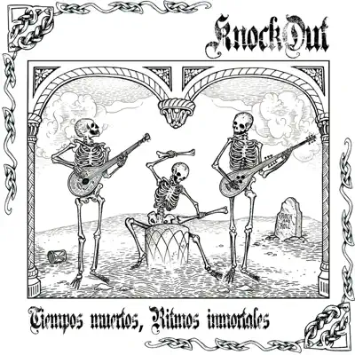 Tiempos Muertos, Ritmos Inmortales - Knockout Tiempos Muertos, Ritmos Inmortales - Knockout