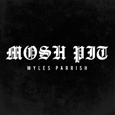Mosh Pit - Single