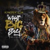 What Big Say - Single