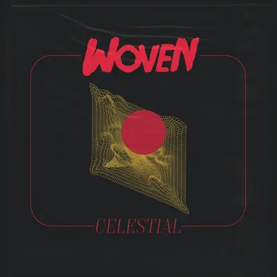 Listen to Celestial by Woven in Hiatus