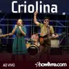 Criolina - Veneno (Ao Vivo)