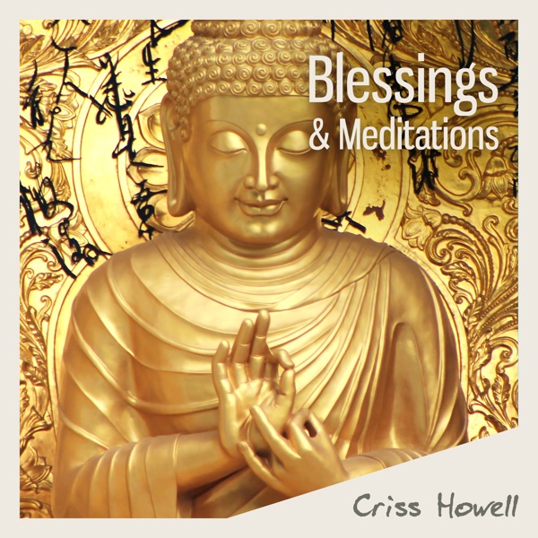 Blessings & Meditations
