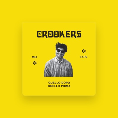 Listen to Crookers Mixtape, watch music videos, read bio, see tour dates & more!