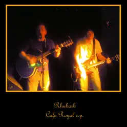 Café Royal E.P. - Rhubarb Café Royal E.P. - Rhubarb