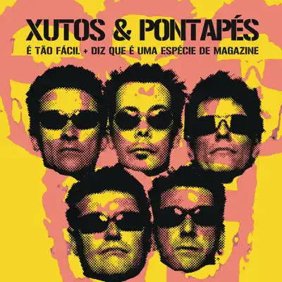 Diz que é uma Espécie de Magazine - Single - Xutos & Pontapes