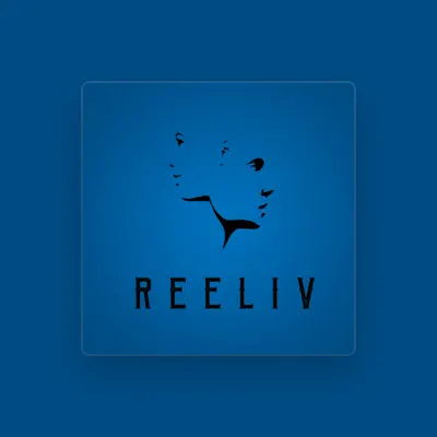Listen to ReeLiv, watch music videos, read bio, see tour dates & more!