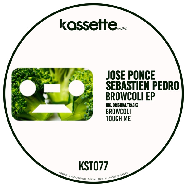 Browcoli EP - Jose Ponce & Sebastien Pedro