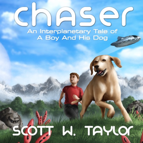 Chaser: An Interplanetary Tale of a Boy and His Dog (Unabridged) cover