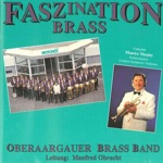Oberaargauer Brass Band & Manfred Obrecht - Softly As I Leave You