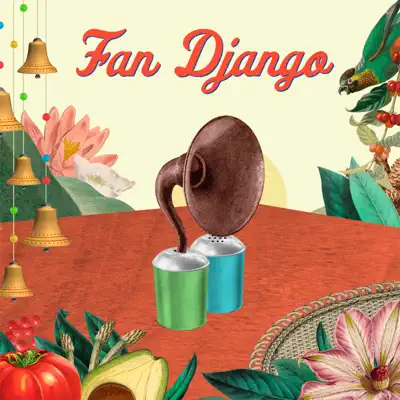 Fan Django - Single - Los Rolling Ruanas