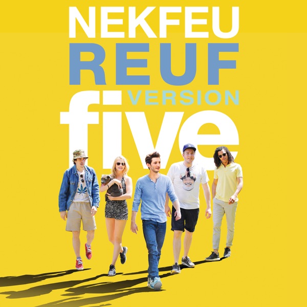 Reuf (Version Five) - Single - Nekfeu