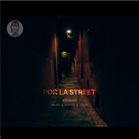Por la Street (feat. Gkuru, Jabar & BigKase) - Single - Krabah