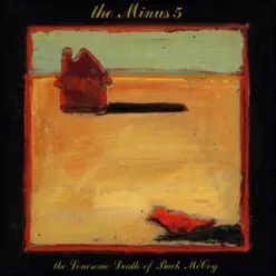 The Lonesome Death of Buck McCoy - The Minus 5 The Lonesome Death of Buck McCoy - The Minus 5