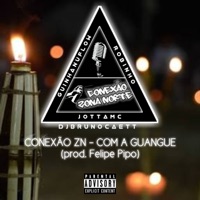 Com a Gangue - Single - Conexão ZN