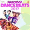 Bollywood Dance Beats 2017, 2017