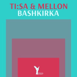 Bashkirka (Low'n Analog Mix) TI:SA & Mellon