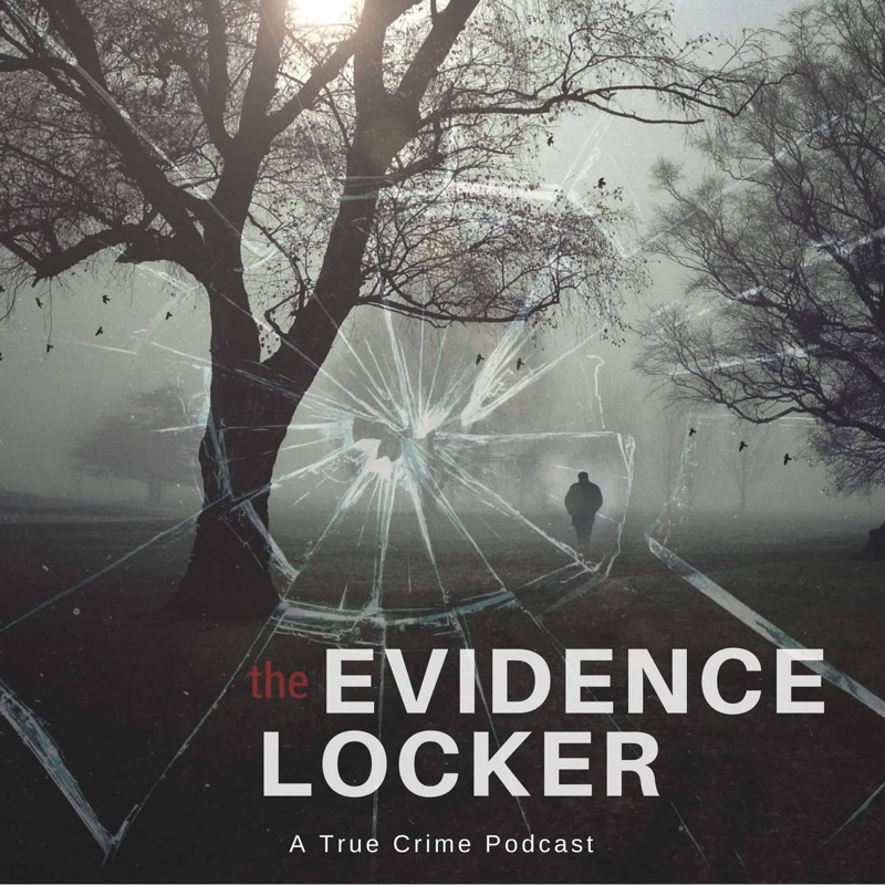 Evidence Locker True Crime